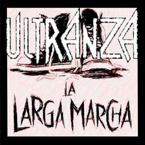 LA LARGA MARCHA | Boomplay Music