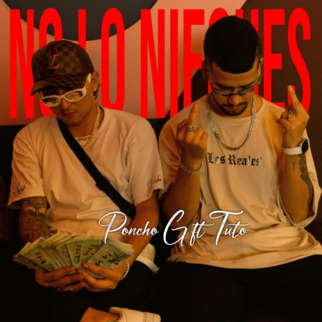 No lo niegues ft. TutoFlow | Boomplay Music