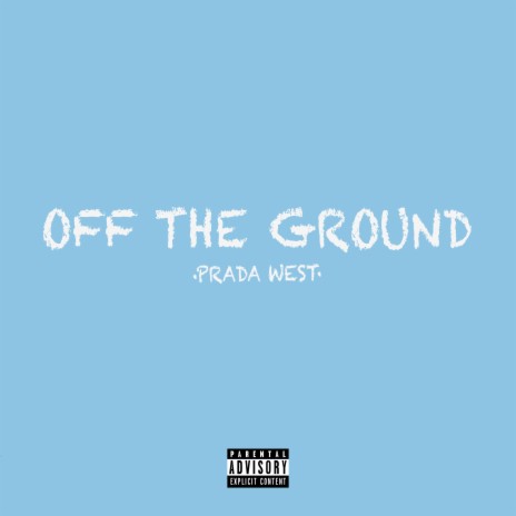 Off The Ground | Boomplay Music