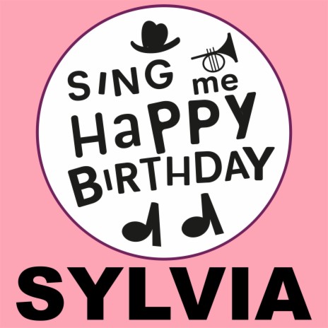 Happy Birthday Sylvia (Pop Ballad Version) | Boomplay Music