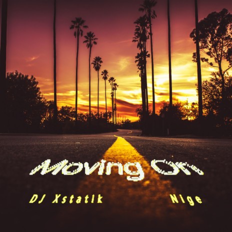 Moving On ft. Nige | Boomplay Music