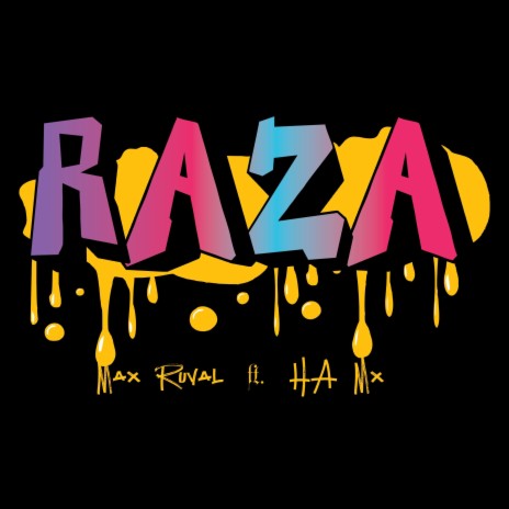 Raza ft. HA Mx