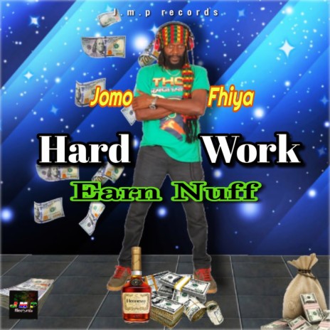 Hard Work Earn Nuff | Boomplay Music