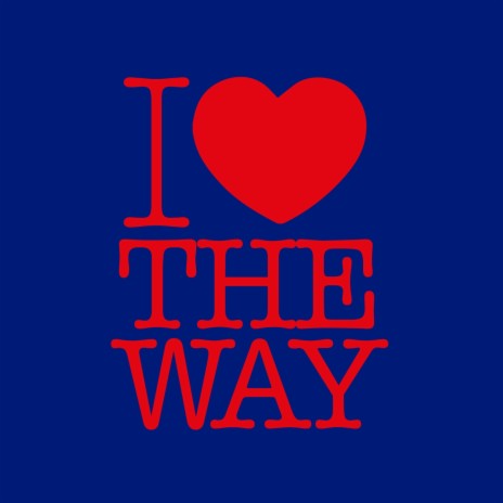 I Love The Way ft. DiVine | Boomplay Music