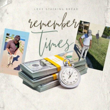 Remember Times ft. BROWNSTREET DMAN | Boomplay Music