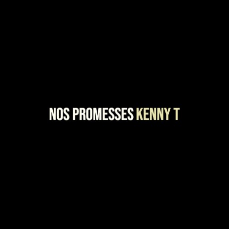 Nos Promesses | Boomplay Music