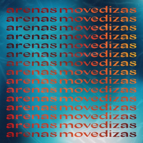 Arenas movedizas ft. Clioenllamas | Boomplay Music
