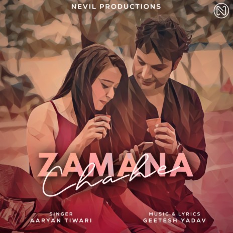 Zamana Chahe | Boomplay Music