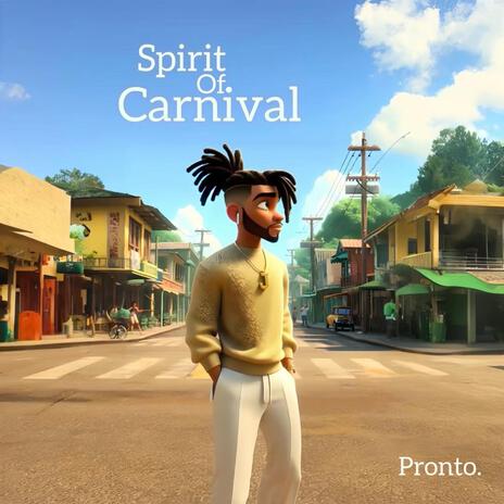 Spirit Of Carnival | Boomplay Music