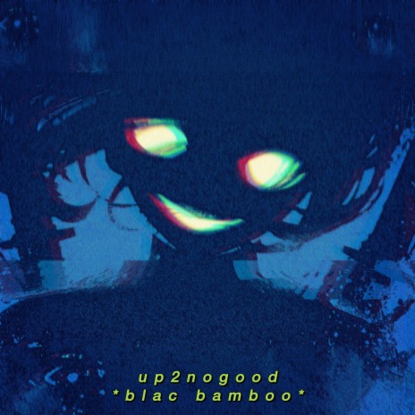 up2nogood | Boomplay Music