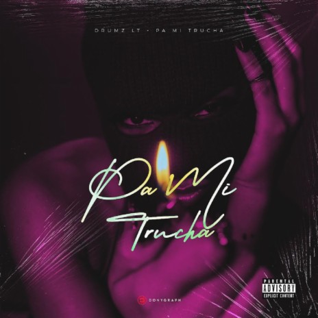 Pa Mi Trucha | Boomplay Music