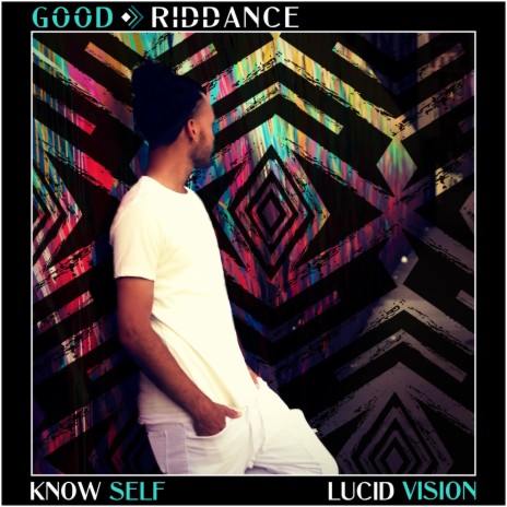 Good Riddance ft. Lucid Vision