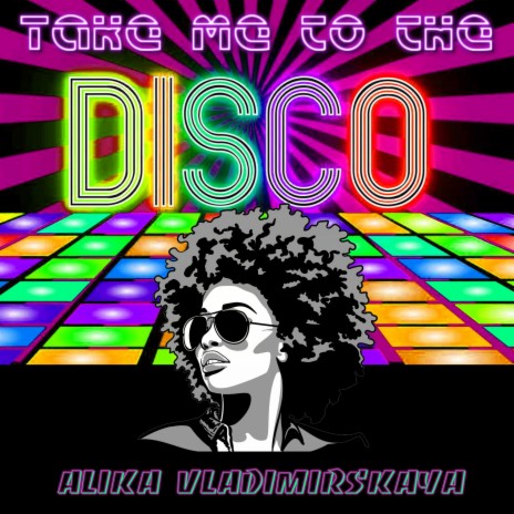 Take Me to the Disco