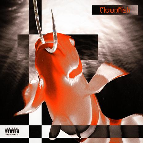 ClownFish | Boomplay Music