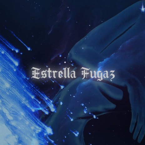 Estrella Fugaz ft. Dave Ag | Boomplay Music