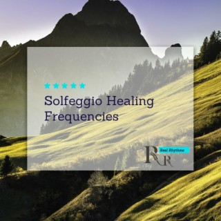 Solfeggio Healing Frequencies