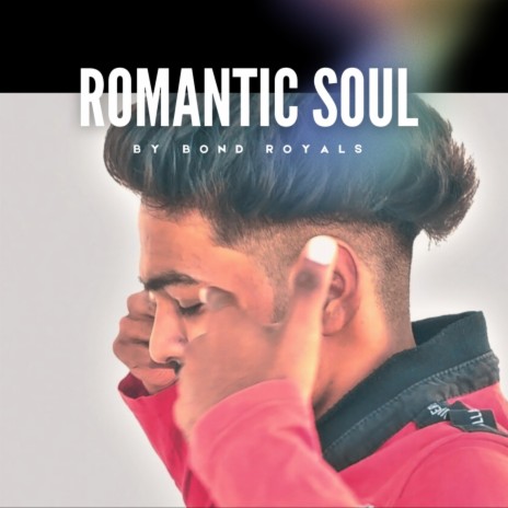 Romantic Soul | Boomplay Music