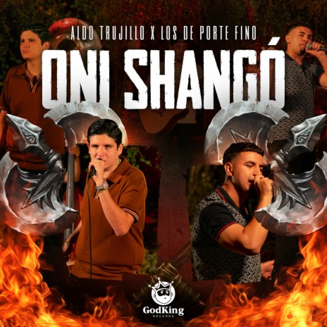 Oni Shangó ft. Los De Porte Fino