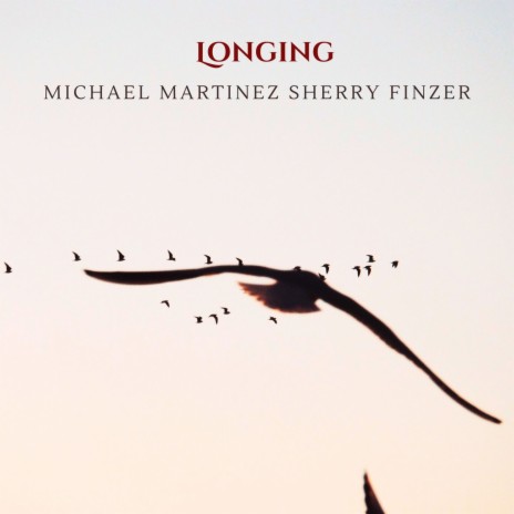 Longing ft. Sherry Finzer