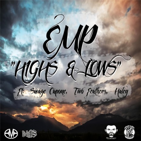 Highs & Lows (feat. Savage Capone, Haley & Two Feathers) | Boomplay Music