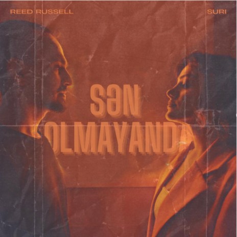 Sən Olmayanda (feat. Suri) | Boomplay Music