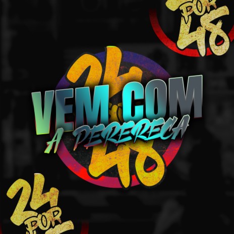 Vem Com a Perereca ft. DJ JS MIX & Silva MC | Boomplay Music