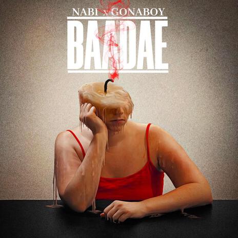 Baadae ft. Gonaboy | Boomplay Music