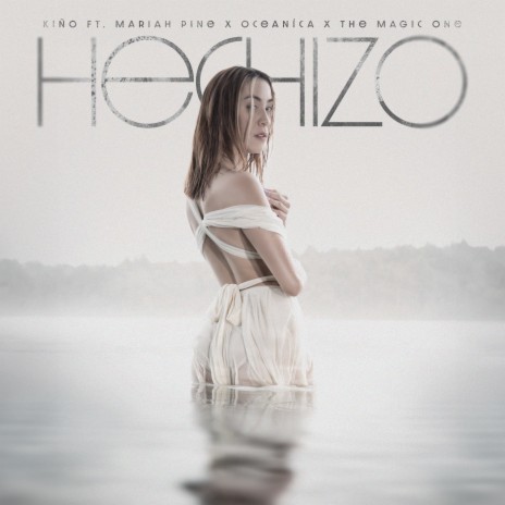 Hechizo ft. Mariah Pine, Oceánica & The Magic One | Boomplay Music