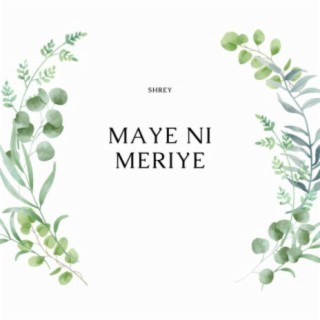 Maye Ni Meriye