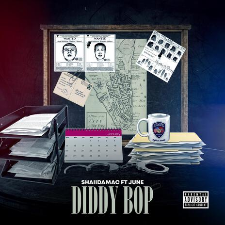 Diddy Bop ft. Mr.Outtthawayy | Boomplay Music