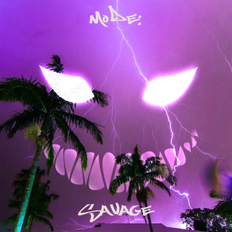Mode: Savage | Boomplay Music