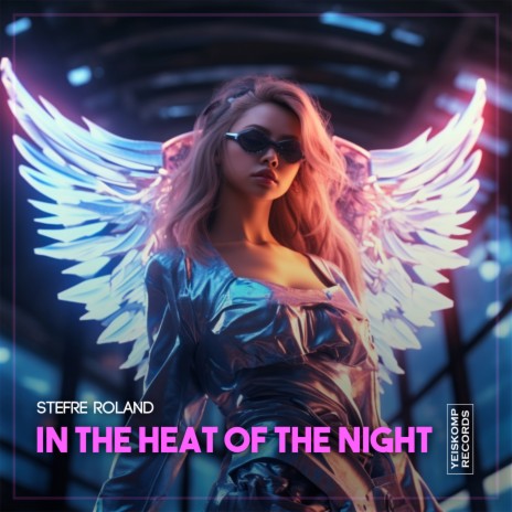 In the Heat of the Night | Boomplay Music