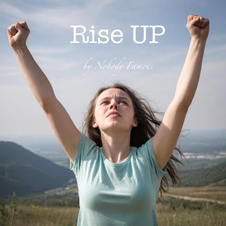 Rise Up | Boomplay Music