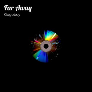 Far Away