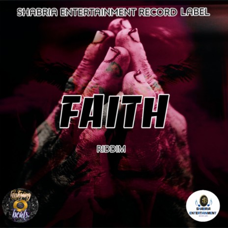 Faith Riddim | Boomplay Music