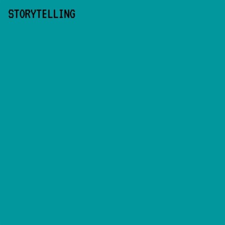 Storytelling | Boomplay Music