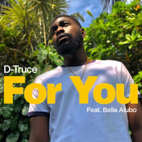 For You ft. Bella Alubo