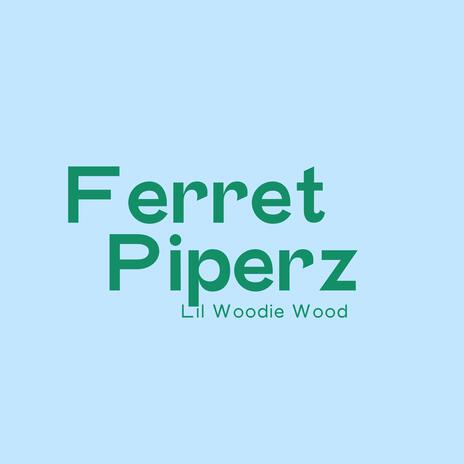 Ferret Piperz ft. Cool | Boomplay Music