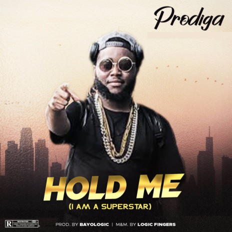 Hold me (I am a superstar) | Boomplay Music