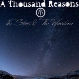 A Thousand Reasons
