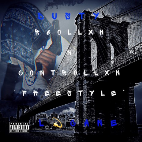 ROLLIN N CONTROLLIN FREESTYLE | Boomplay Music