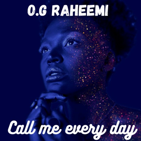 Call me everyday | Boomplay Music