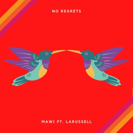 No Regrets ft. LaRussell | Boomplay Music