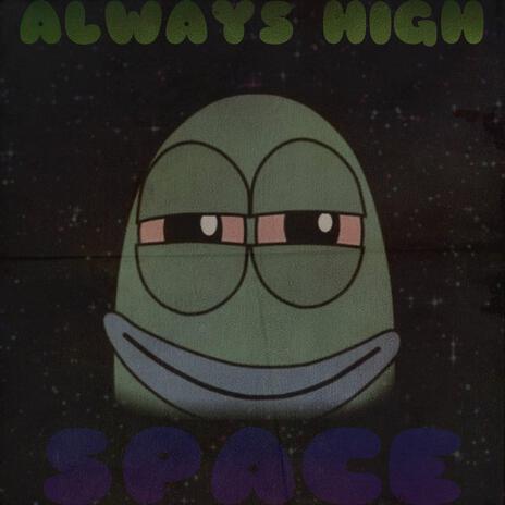 Always High