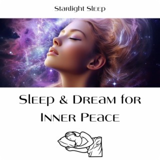 Sleep & Dream for Inner Peace
