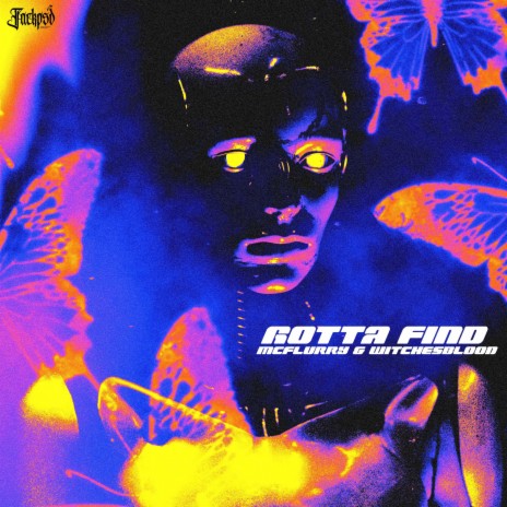 GOTTA FIND ft. Witchesblood | Boomplay Music