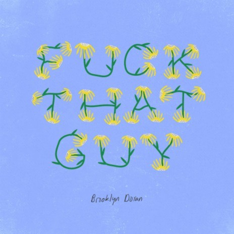 Fuck That Guy | Boomplay Music