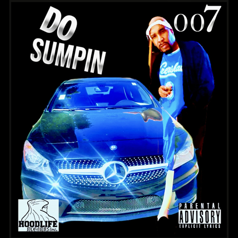 Do Sumpin | Boomplay Music