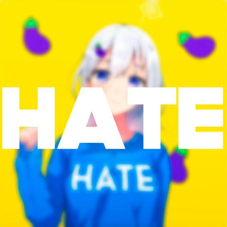 Hate | Boomplay Music