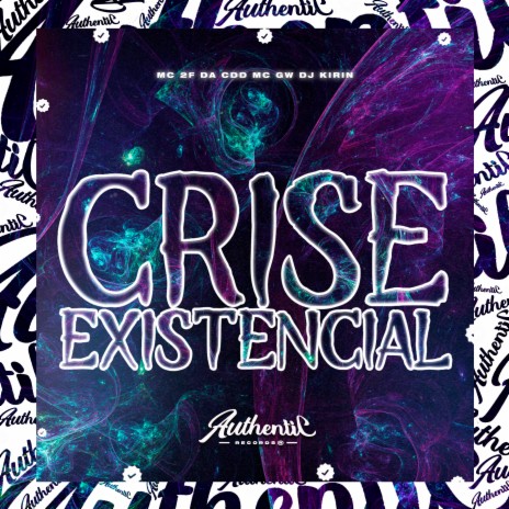 Crise Existencial ft. MC 2F DA CDD & MC GW | Boomplay Music